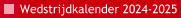 Wedstrijdkalender 2024-2025
