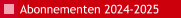 Abonnementen 2024-2025