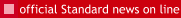 Official Standard news on line  
