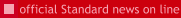 Official Standard news on line  